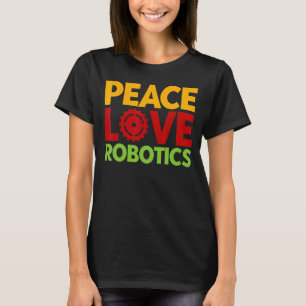 Camiseta Robot Robotics Engineer Vintage Peace Love Robotic