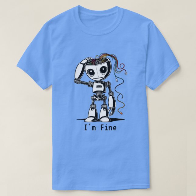 Camiseta Robot roto - Estoy bien (Diseño del anverso)