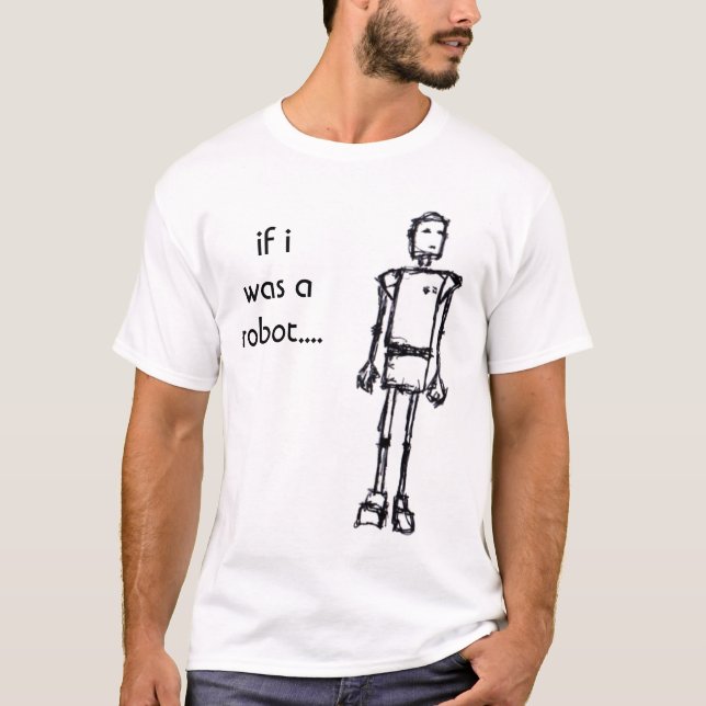 Camiseta ROBOT, si era un robot…. (Anverso)