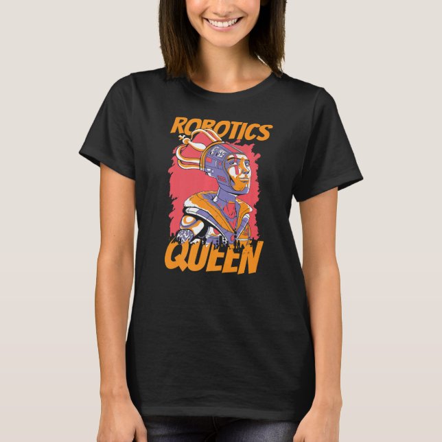 Camiseta Robotics Queen Artificial Intelligence Ai Robots (Anverso)