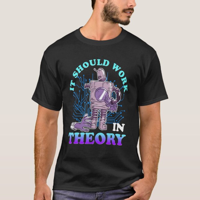 Camiseta Robotics Theory Robot Engineer Robotics Computer S (Anverso)