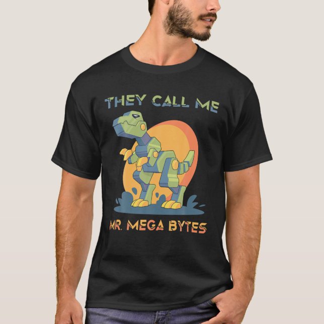Camiseta Robots - Me Llaman Sr. Mega Bytes - Dinosaurio - (Anverso)