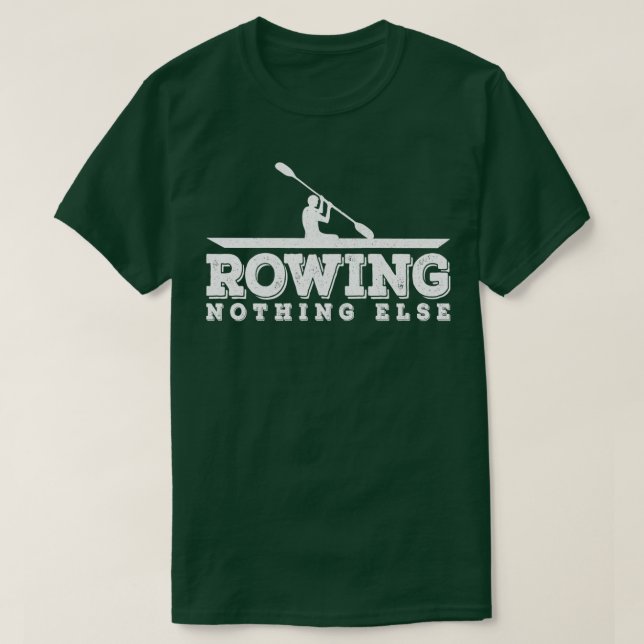 Camiseta Rociando nada más asombroso Rowing T (Diseño del anverso)