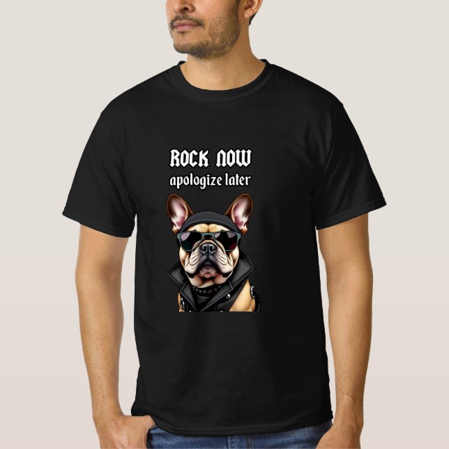 Camiseta Rock ahora, discúlpate más tarde (Anverso)