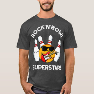 Camiseta Rock And Bowl SuperFunny Bowling Pun