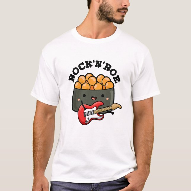 Camiseta Rock And Roe Funny Sushi Pun (Anverso)
