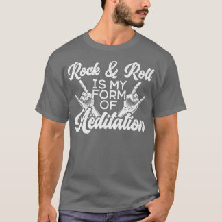 Camiseta Rock And Roll Es Para Mi Guitarista De Meditación 