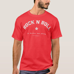 Camiseta rock and roll está aquí para quedarse