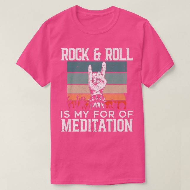 Camiseta Rock And Roll Is For My Meditation Guitarist Guita (Diseño del anverso)
