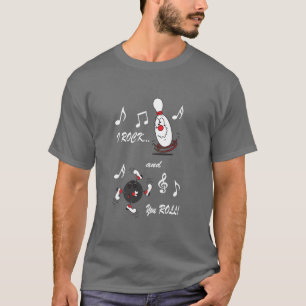 Camiseta Rock and You Rolling Bowling Ball and Pin   Humor