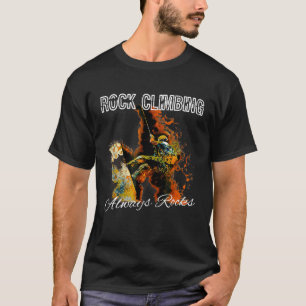 Camiseta Rock Climbing Always Rocks