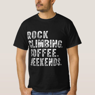 Camiseta Rock Climbing Coffee Weekends Rock Climbing Amante