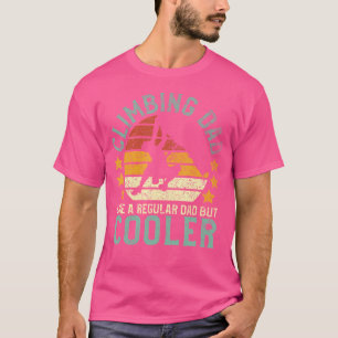 Camiseta Rock Climbing Dad Mountain Climber Funny Father'S