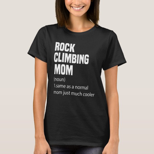 Camiseta Rock Climbing Mom Dictionary Definition Funny Spor (Anverso)