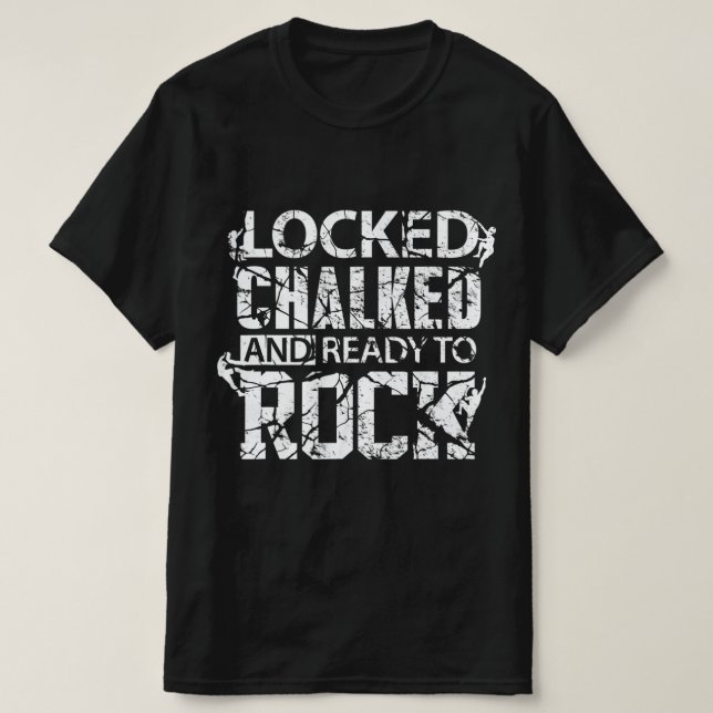 Camiseta Rock Climbing  Ready to Rock Climb Mountain Climbe (Diseño del anverso)