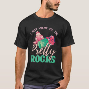 Camiseta Rock Collector Gift I Just Want All The Pretty Roc