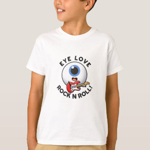 Camiseta Rock De Amor Ojo Y Rolly Funny Eyeball Pun