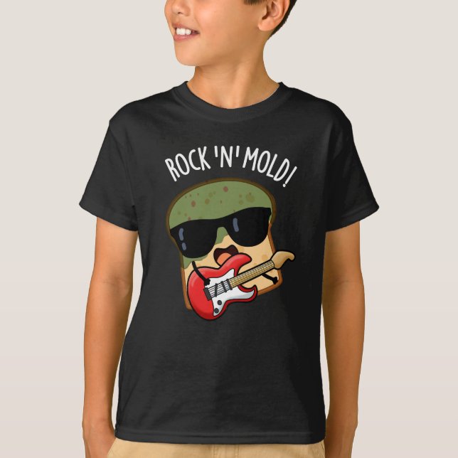 Camiseta Rock n Mold Funny Bread Pun Dark BG (Anverso)
