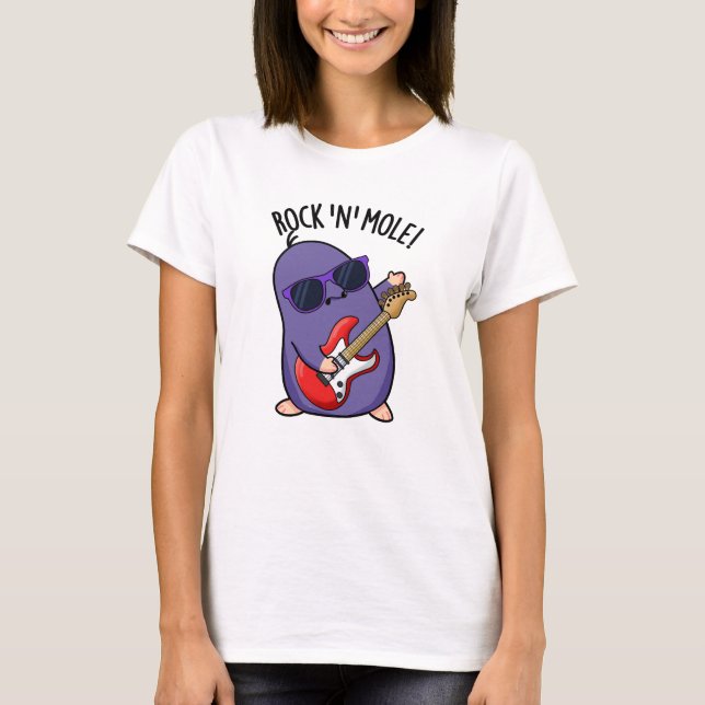 Camiseta Rock N Mole Funny Animal Pun (Anverso)