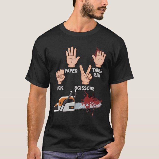 Camiseta Rock Paper Scissors Table Saw Chainsaw Woodworking (Anverso)