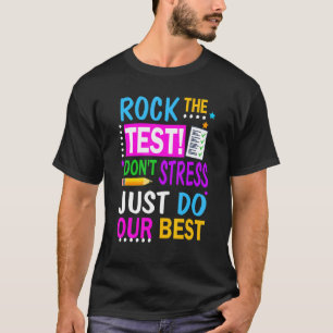 Camiseta Rock the Tes no enfatizas solo haz tu mejor lecció