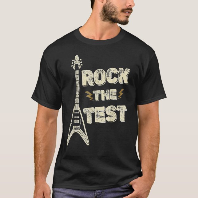 Camiseta Rock The Test Guitar Teacher Test Day Testing Day (Anverso)