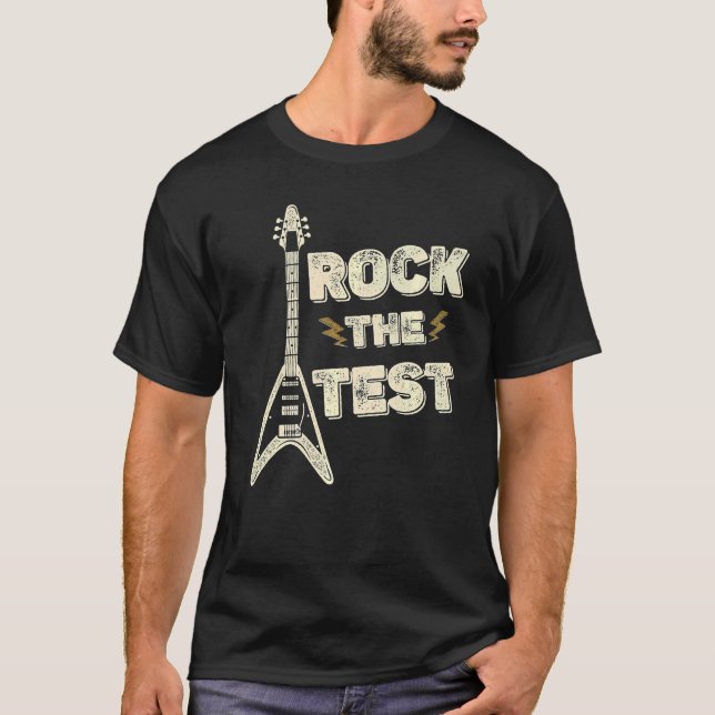 Camiseta Rock The Test Guitar Teacher Test Day Testing Day (Anverso)