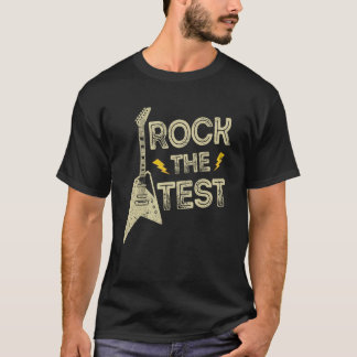 Camiseta Rock The Test Guitar Teacher Test Day Testing Day
