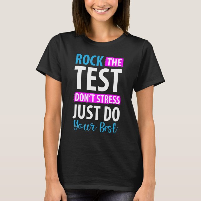 Camiseta Rock The Test No Stress Do Your Best Rock This (Anverso)