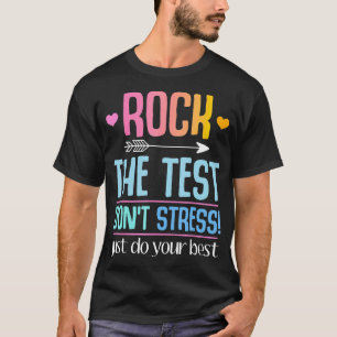Camiseta Rock the Test No Stress Haz lo Mejor