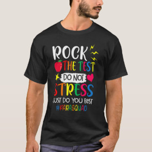 Camiseta Rock The Test No Stress Haz Lo Mejor Para