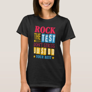 Camiseta Rock The Test No Stress Haz Tu Mejor Enseñanza