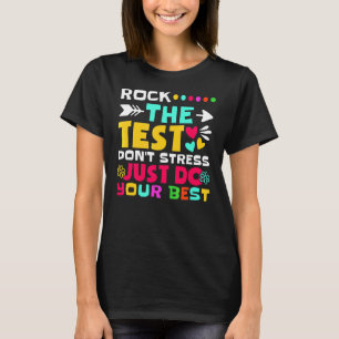 Camiseta Rock The Test No Stress Haz tu mejor enseñanza