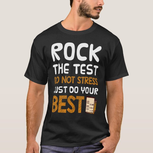 Camiseta Rock The Test No Stress Haz Tu Mejor Examen (Anverso)