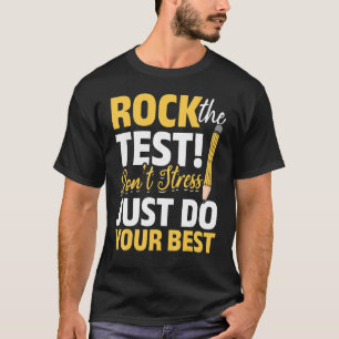 Camiseta Rock The Test No Stress Haz tu mejor profesor te