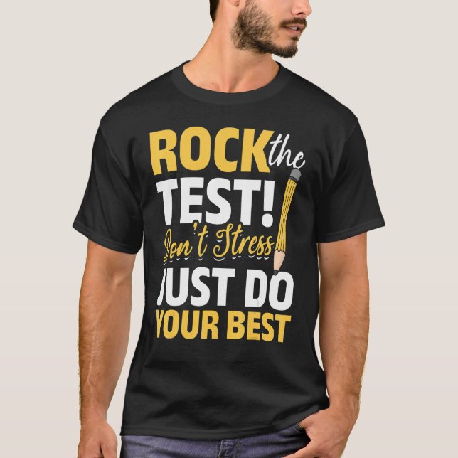 Camiseta Rock The Test No Stress Haz tu mejor profesor te (Anverso)