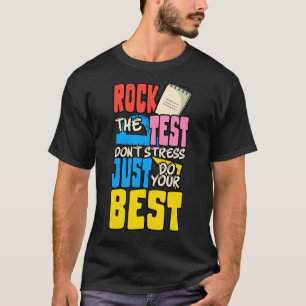 Camiseta Rock The Test No Stress Haz tu mejor prueba