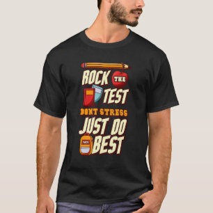 Camiseta Rock The Test No Stress Haz tu mejor prueba