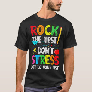 Camiseta Rock The Test No Stress Haz tu mejor prueba