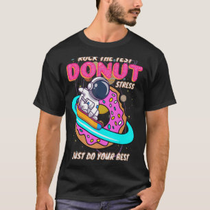 Camiseta Rock The Test No Stress Haz tu mejor prueba de sur