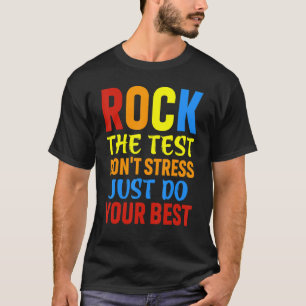 Camiseta Rock The Test No Stress Haz Tu Mejor Testimonio
