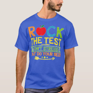 Camiseta Rock The Test No Stress Haz Tu Mejor Testimonio