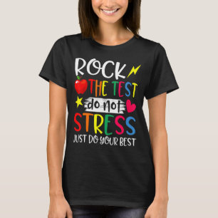 Camiseta Rock The Test No Stress Sólo Haz Tu Mejor Prueba