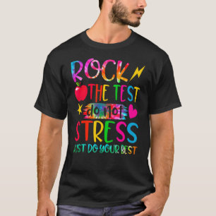 Camiseta Rock The Test No Stress Sólo Haz Tu Mejor Prueba