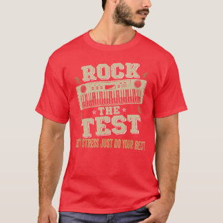 Camiseta Rock The Test No Stress Test Day Funny Testing D