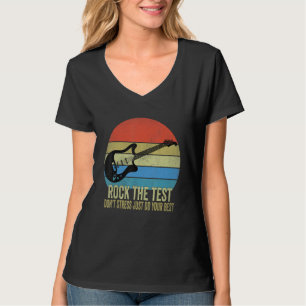 Camiseta Rock The Test No Stress Test Day Testing Day Te