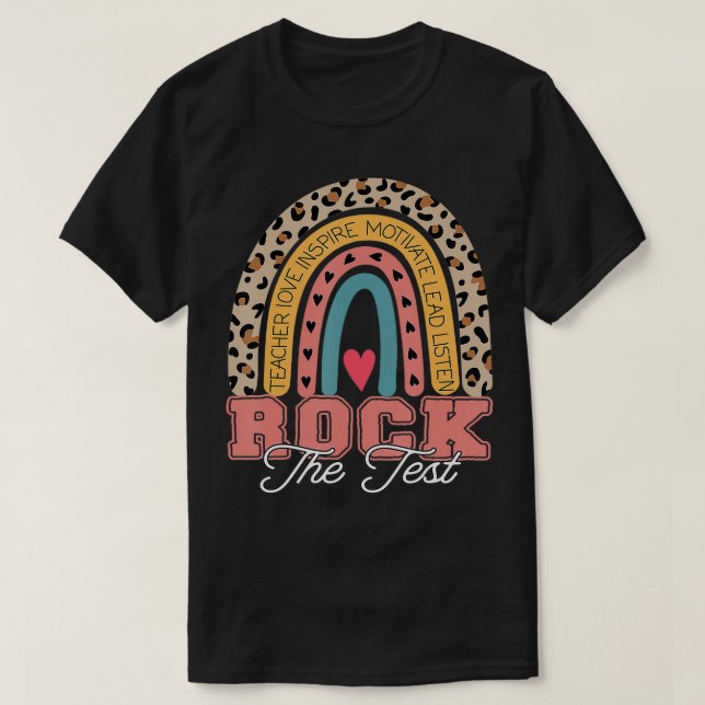 Camiseta Rock The Test Rainbow Motivation Testing Day Tea (Diseño del anverso)