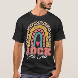 Camiseta Rock The Test Rainbow Motivation Testing Day Tea