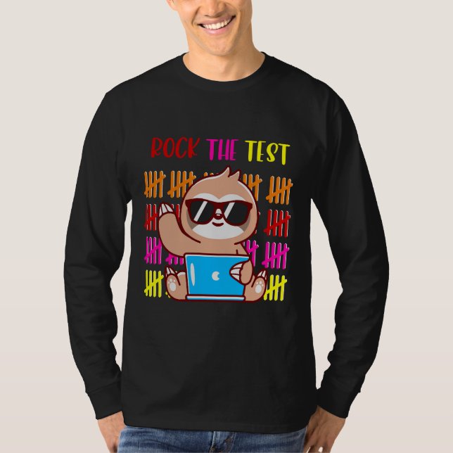 Camiseta Rock The Test Sloth Teacher Test Day Test Day F (Anverso)