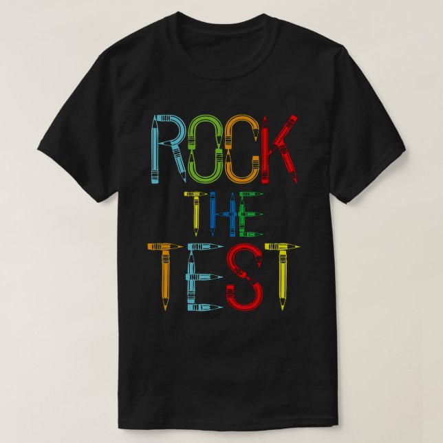 Camiseta Rock The Test Teacher Test Day Funny Testing Day T (Diseño del anverso)
